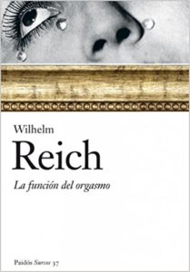 La función del orgasmo Wilhelm Reich