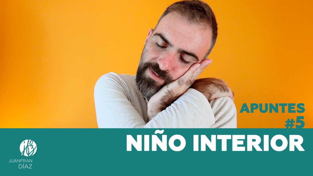 Niño Interior - Apuntes #5